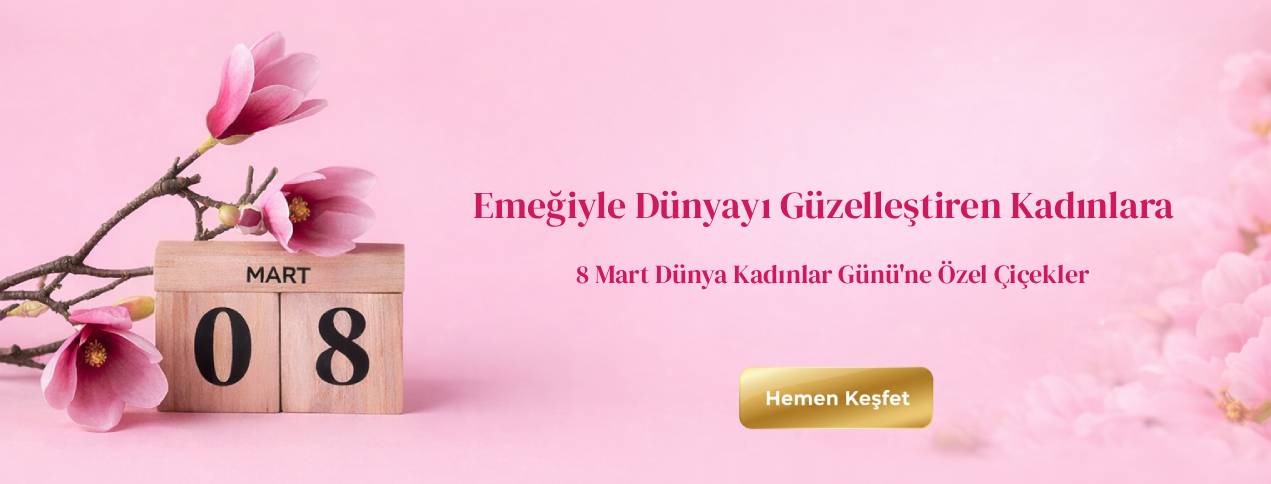 8 Mart Kadınlar Günü